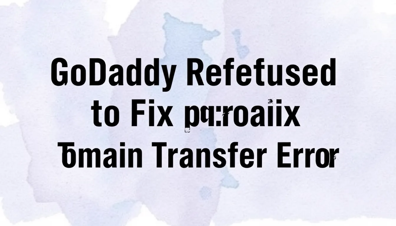 GODADDY ΑΡΝΉΘΗΚΕ ΝΑ ΔΙΟΡΘΏΣΕΙ ΛΆΘΟΣ ΜΕΤΑΦΟΡΆ DOMAIN